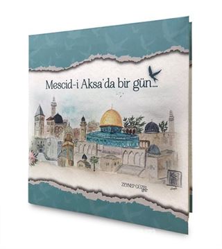 Mescid-i Aksa'da Bir Gün