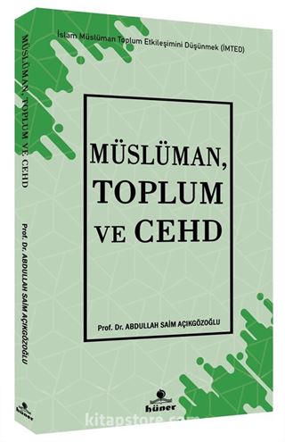 Müslüman, Toplum ve Cehd