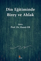 Din Eğitiminde Birey ve Ahlak