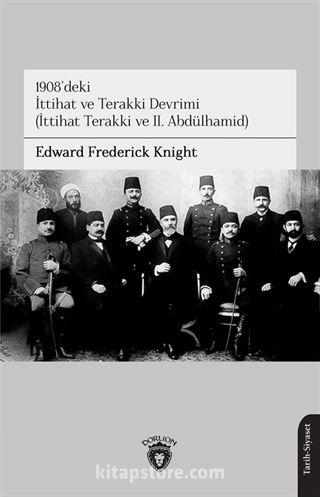 1908'deki İttihat ve Terakki Devrimi (İttihat Terakki ve II. Abdülhamid)