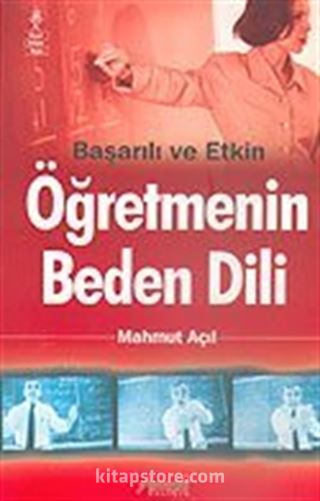 Başarılı ve Etkin Öğretmenin Beden Dili