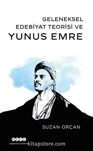 Geleneksel Edebiyat Teorisi ve Yunus Emre