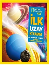 National Geographic Kids - İlk Uzay Kitabım