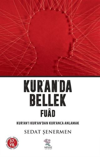 Kur'an'da Bellek: Fuâd