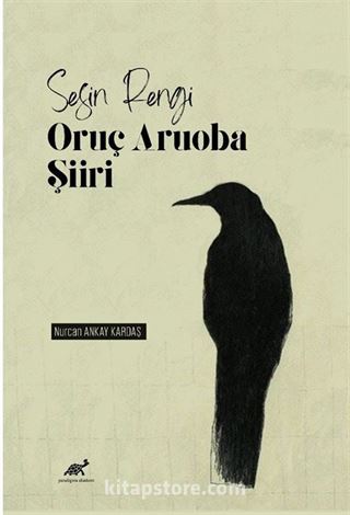 Sesin Rengi: Oruç Aruoba Şiiri