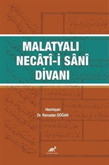 Malatyalı Necati-i Sani Divanı