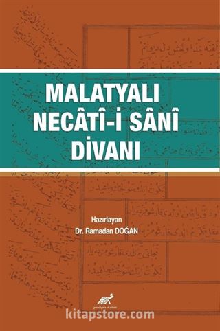 Malatyalı Necati-i Sani Divanı