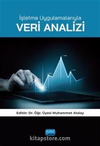 İşletme Uygulamalarıyla Veri Analizi