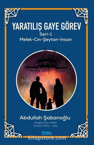 Yaratılış Gaye Görev Serı̇-1