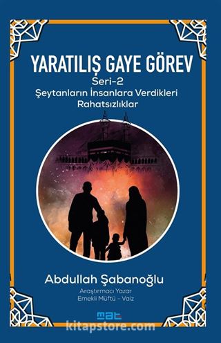 Yaratılış Gaye Görev Serı̇-2