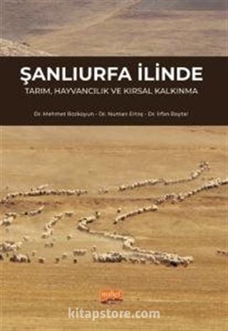 Şanlıurfa İlinde Tarım, Hayvancılık ve Kırsal Kalkınma