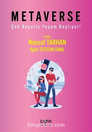 Metaverse (Çok Boyutlu Yaşam Başlıyor)