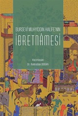 Bursevî Muhyiddîn Halîfe'nin İbretnamesi