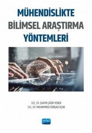 Mühendislikte Bilimsel Araştırma Yöntemleri