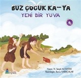 Buz Çocuk Ka-Ya / Yeni Bir Yuva 4