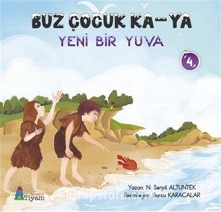 Buz Çocuk Ka-Ya / Yeni Bir Yuva 4