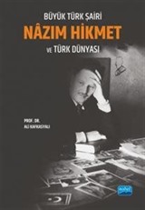 Büyük Türk Şairi Nazım Hikmet ve Türk Dünyası