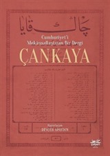 Cumhuriyet'i Mekansallaştıran Bir Dergi Çankaya