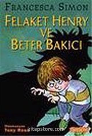 Felaket Henry ve Beter Bakıcı