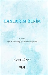 Canlarım Benim