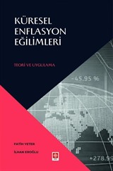 Küresel Enflasyon Eğilimleri Teori ve Uygulamaları