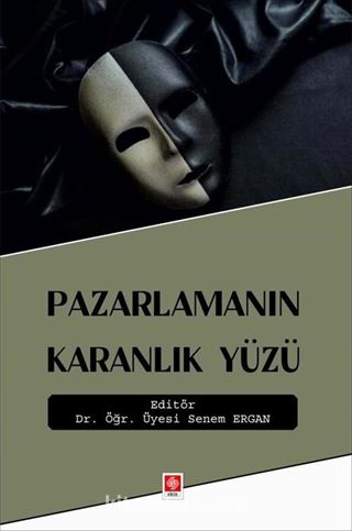 Pazarlamanın Karanlık Yüzü