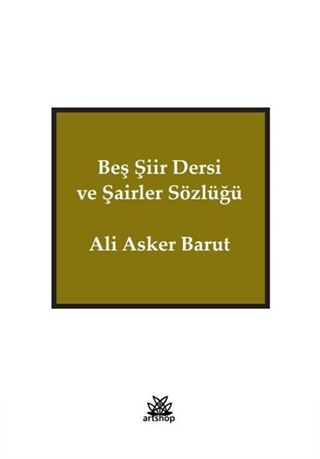 Beş Şiir Dersi ve Şairler Sözlüğü