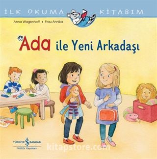 Ada İle Yeni Arkadaşı / İlk Okuma Kitabım