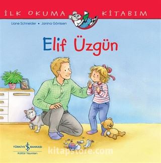 Elif Üzgün / İlk Okuma Kitabım