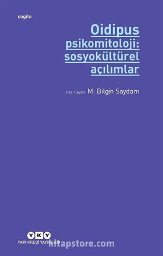 Oidipus Psikomitoloji 2: Sosyokültürel Açılımlar