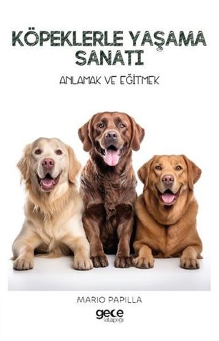 Köpeklerle Yaşama Sanatı