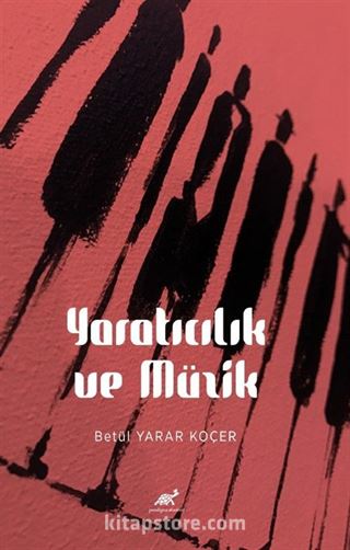 Yaratıcılık ve Müzik