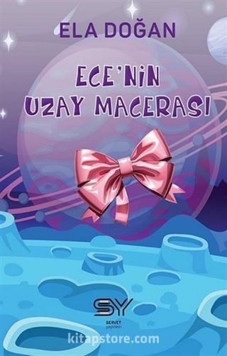 Ece'nin Uzay Macerası