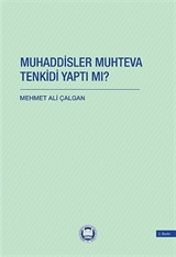 Muhaddisler Muhteva Tenkidi Yaptı Mı?