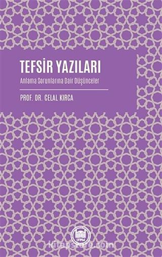 Tefsir Yazıları Anlama Sorunlarına Dair Düşünceler