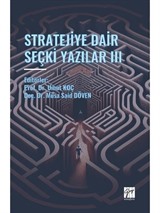 Stratejiye Dair Seçki Yazılar III