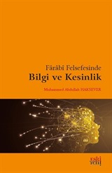 Farabî Felsefesinde Bilgi ve Kesinlik