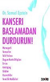 Kanseri Başlamadan Durdurun!