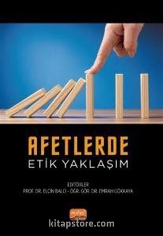 Afetlerde Etik Yaklaşım