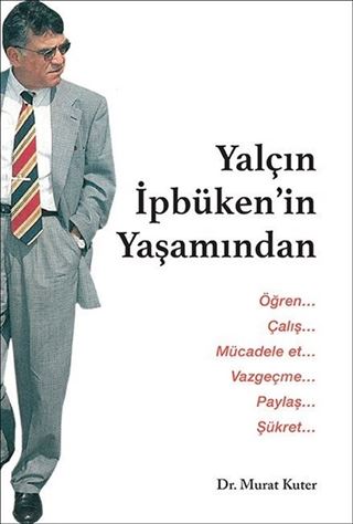 Yalçın İpbüken'in Yaşamından