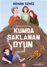 Kumda Saklanan Oyun / Bitmeyen Oyun