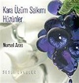 Kara Üzüm Salkımı Hüzünler CD