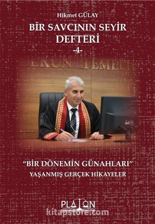 Bir Savcının Seyir Defteri 4 / Bir Dönemin Günahları