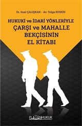 Çarşı Ve Mahalle Bekçisinin El Kitabı