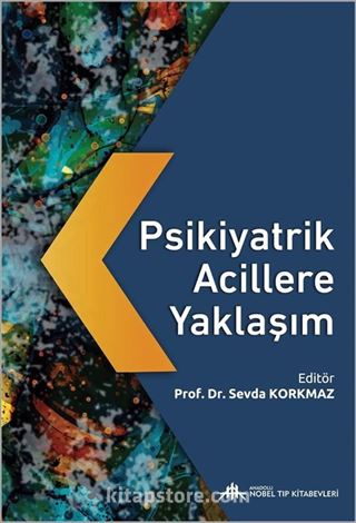 Psikiyatrik Acillere Yaklaşım