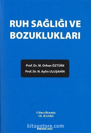 Ruh Sağlığı ve Bozuklukları 18.Baskı