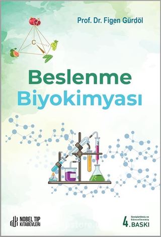 Beslenme Biyokimyası Genişletilmiş ve Güncellenmiş 4. Baskı