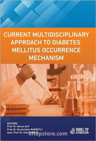 Current Multidisciplinary Approach to Diabetes Mellitus Occurrence Mechanism