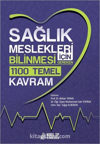 Sağlık Meslekleri için Bilinmesi Gereken 1100 Temel Kavram