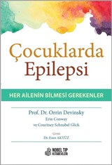 Çocuklarda Epilepsi  Her Ailenin Bilmesi Gerekenler